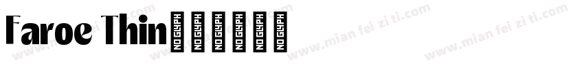 Faroe Thin字体转换